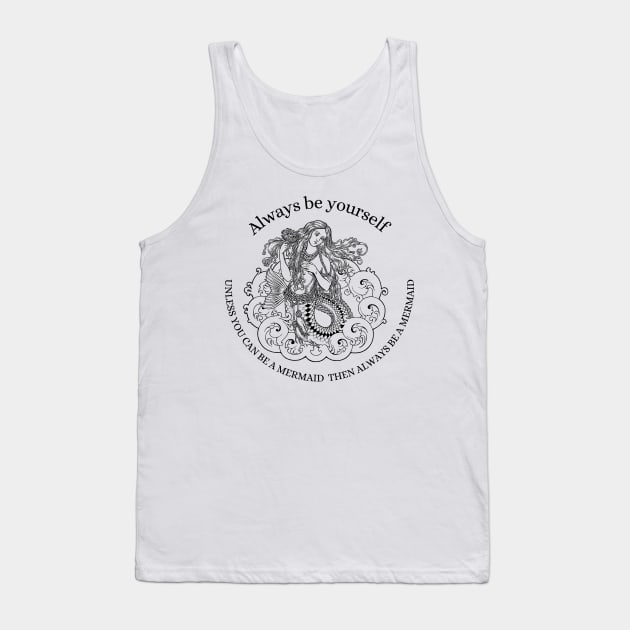 Always be yourself Tank Top by Gifts of Recovery